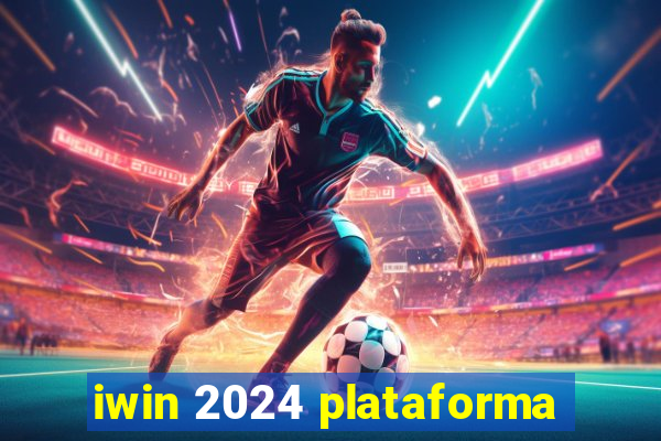 iwin 2024 plataforma